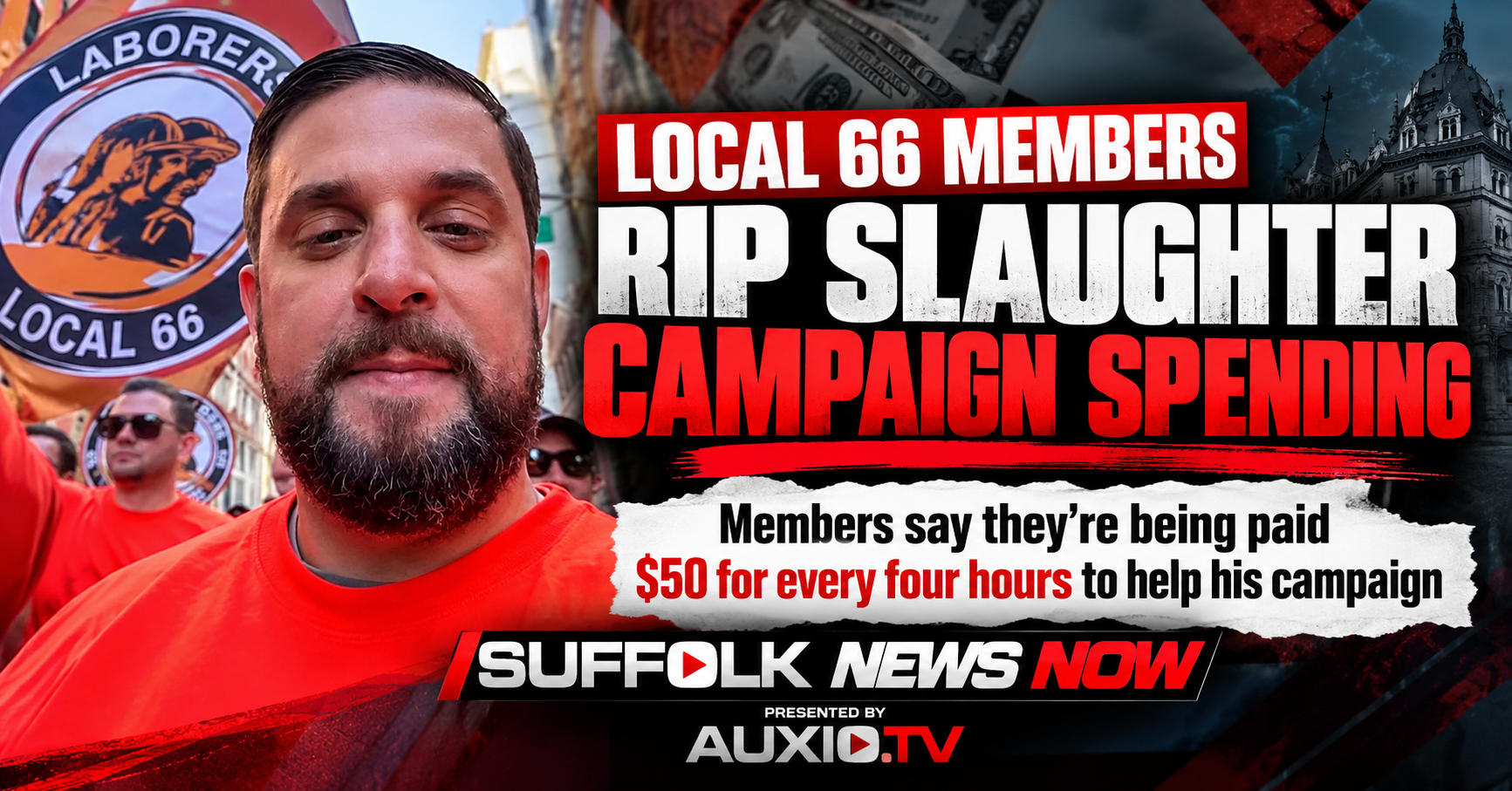 Local 66 Members Rip Slaughter Campaign Spending