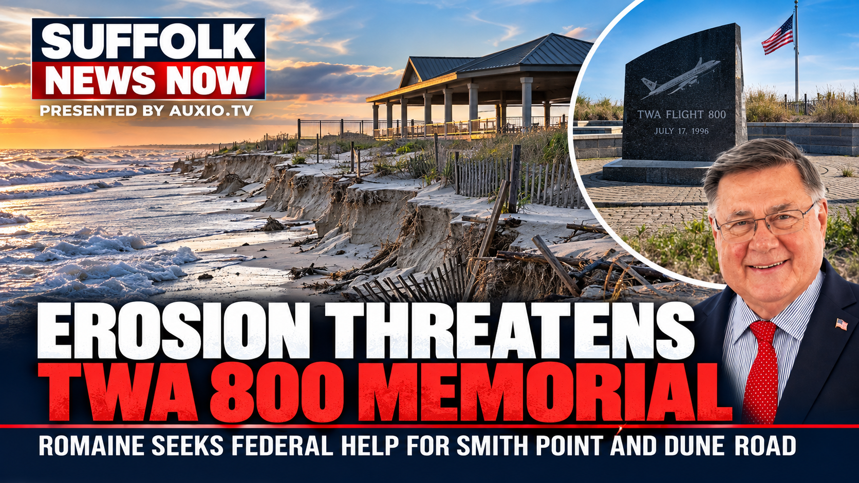 Severe Beach Erosion Threatens Smith Point Memorial as Romaine Seeks Federal Help