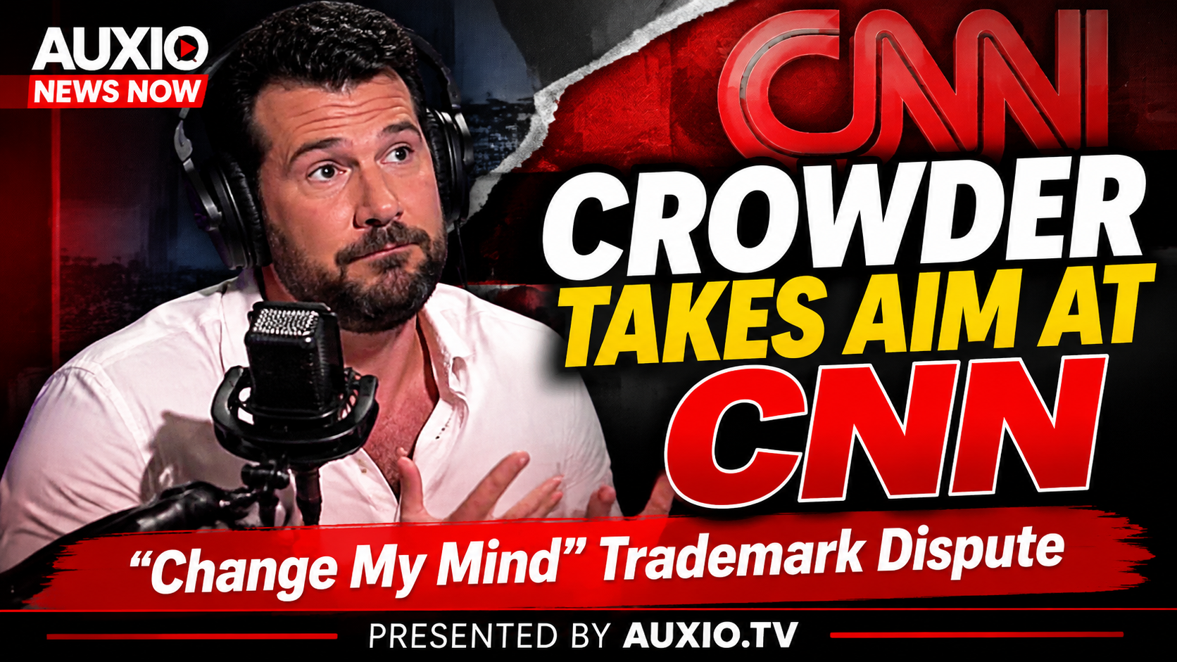 Steven Crowder Threatens Lawsuit Against CNN, Jubilee and James Talarico Over ‘Change My Mind’ Trademark